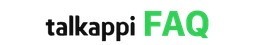 talkappi FAQ