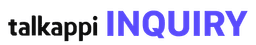 talkappi INQUIRY